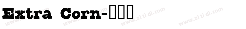 Extra Corn字体转换